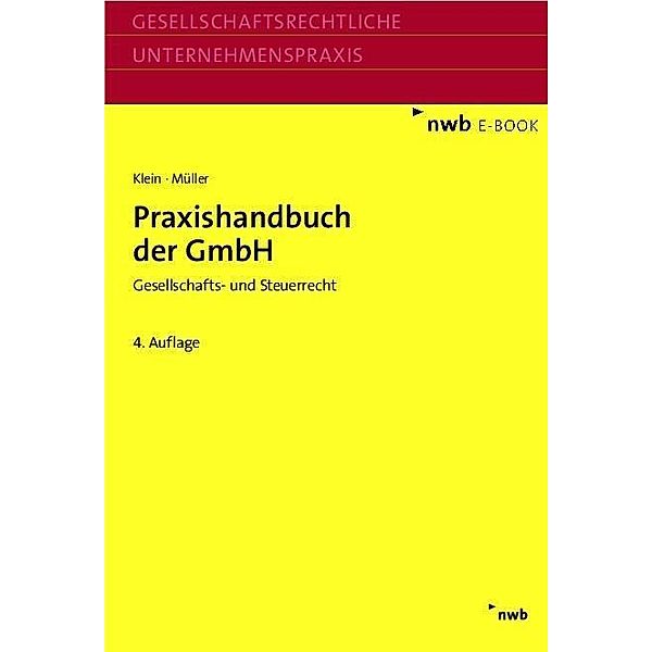 Praxishandbuch der GmbH, Hartmut Klein, Thomas Müller