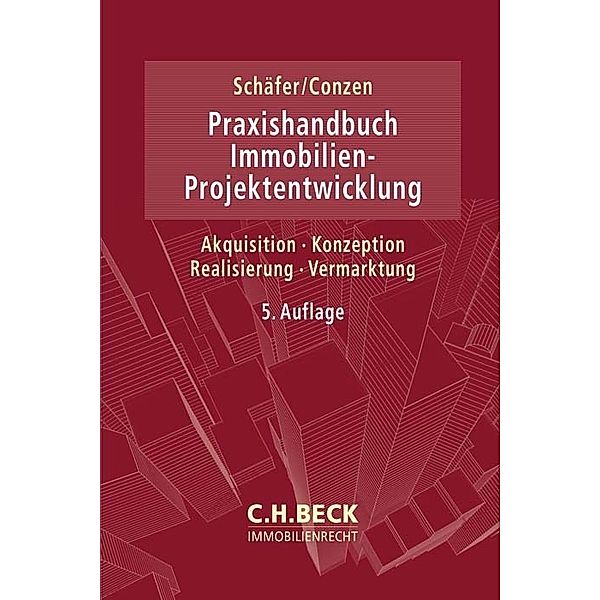 Praxishandbuch der Immobilien-Projektentwicklung