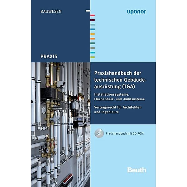 Praxishandbuch der technischen Gebäudeausrüstung (TGA), m. CD-ROM