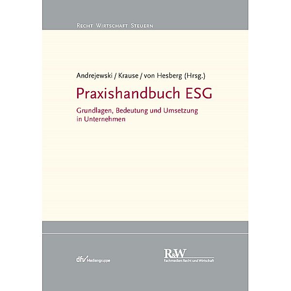 Praxishandbuch ESG / Recht Wirtschaft Steuern - Handbuch