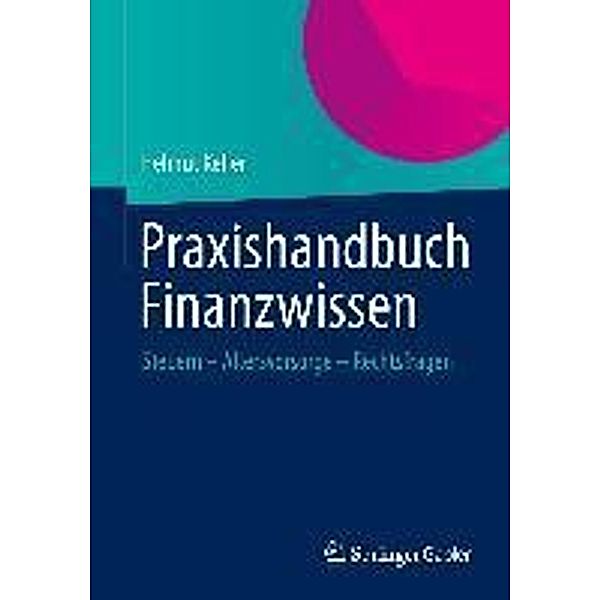 Praxishandbuch Finanzwissen, Helmut Keller