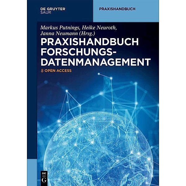 Praxishandbuch Forschungsdatenmanagement / De Gruyter Praxishandbuch
