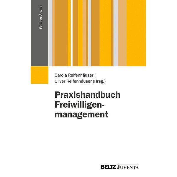 Praxishandbuch Freiwilligenmanagement / Edition Sozial