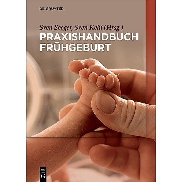 Praxishandbuch Frühgeburt