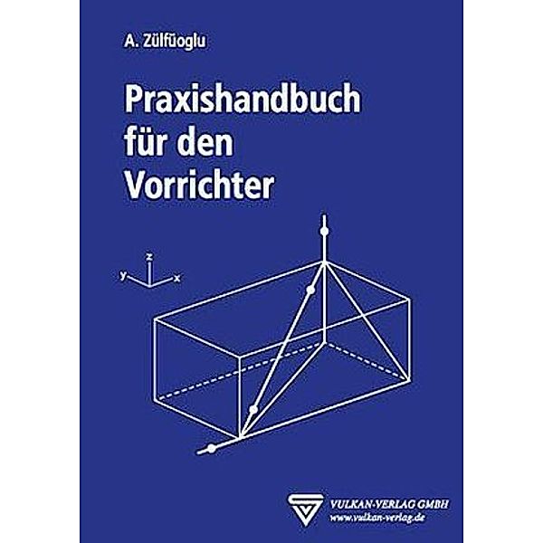 Praxishandbuch für den Vorrichter, Avni Zülfüoglu