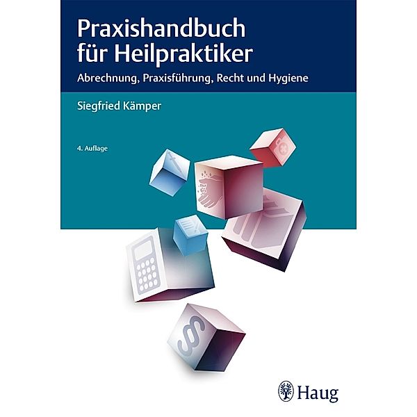 Praxishandbuch für Heilpraktiker, Siegfried Kämper