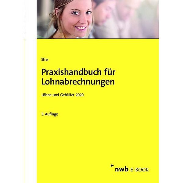 Praxishandbuch für Lohnabrechnungen, Markus Stier, Sabine Schütt