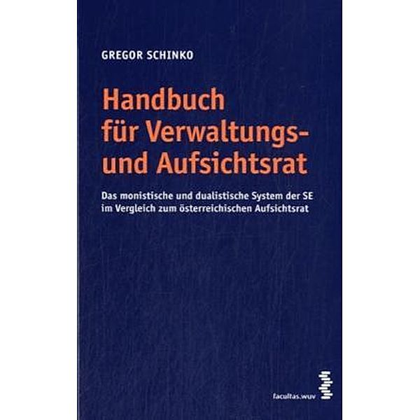 Praxishandbuch für Verwaltungs- und Aufsichtsrat, Gregor Schinko