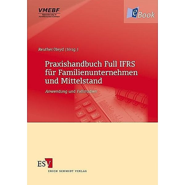 Praxishandbuch Full IFRS für Familienunternehmen und Mittelstand