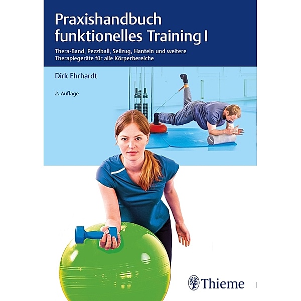 Praxishandbuch funktionelles Training.Bd.1, Dirk Ehrhardt