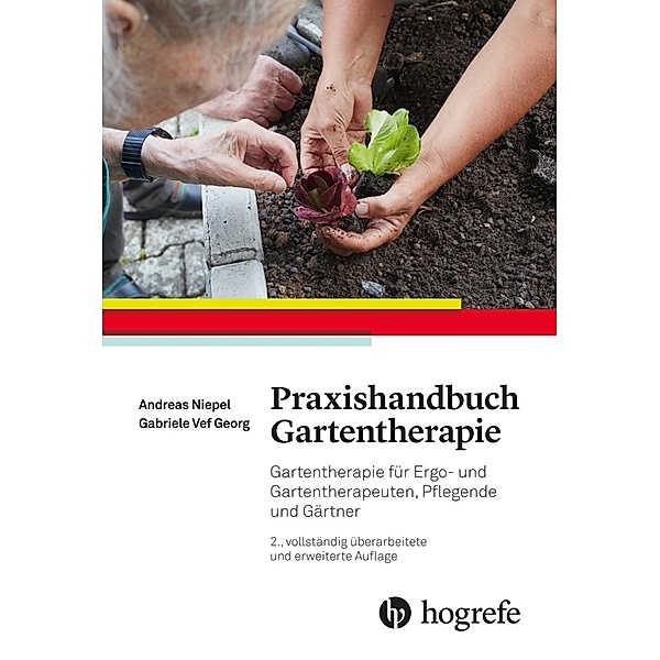 Praxishandbuch Gartentherapie, Andreas Niepel, Gabriele Vef Georg