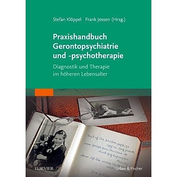 Praxishandbuch Gerontopsychiatrie und -psychotherapie