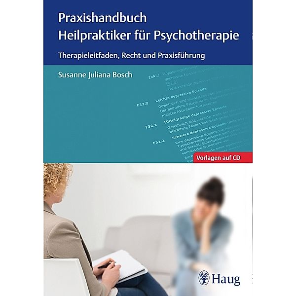 Praxishandbuch Heilpraktiker für Psychotherapie, Susanne J. Bosch