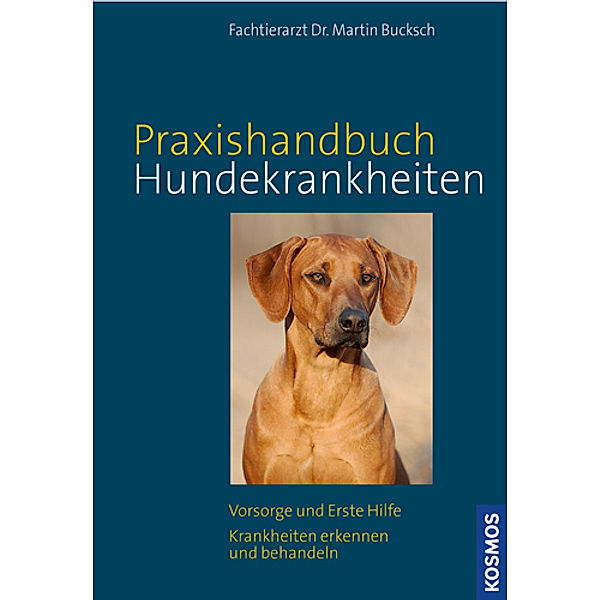 Praxishandbuch Hundekrankheiten, Martin Bucksch