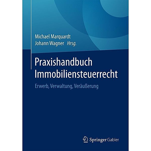 Praxishandbuch Immobiliensteuerrecht