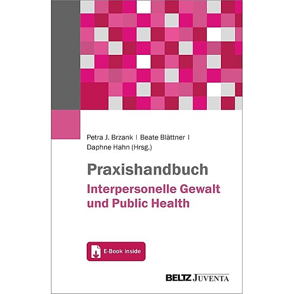 Praxishandbuch Interpersonelle Gewalt und Public Health