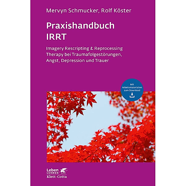 Praxishandbuch IRRT (Leben Lernen, Bd. 269), Mervyn Schmucker, Rolf Köster