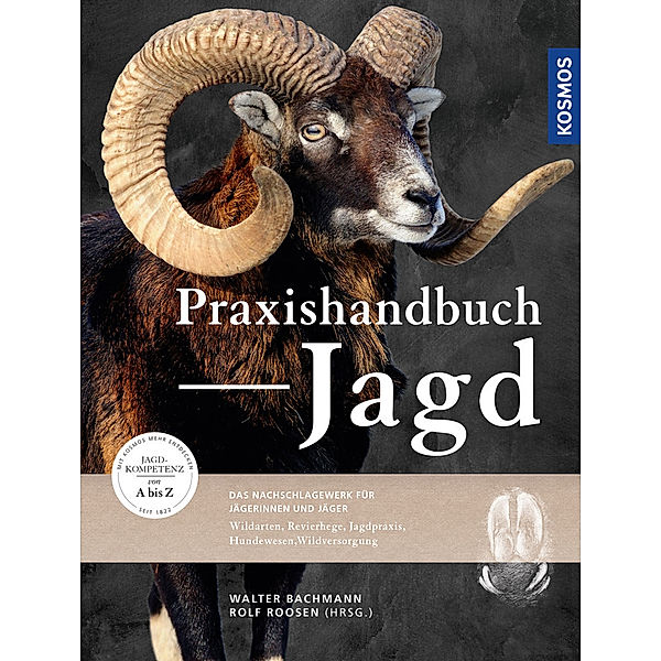 Praxishandbuch Jagd, Walter Bachmann, Rolf Roosen