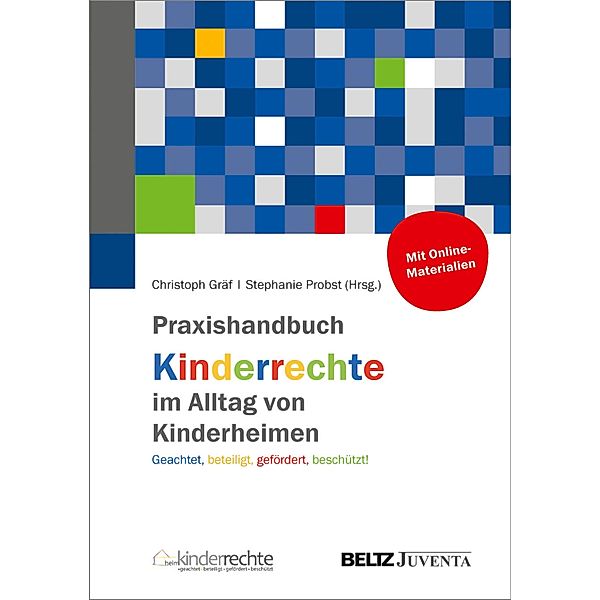 Praxishandbuch Kinderrechte im Alltag von Kinderheimen