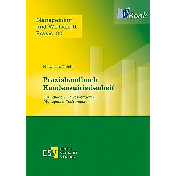 Praxishandbuch Kundenzufriedenheit, Bert Niewerth, Hansgeorg Thiele