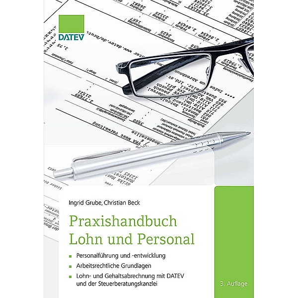 Praxishandbuch Lohn und Personal, 3. Auflage, Ingrid Grube, Christian Beck