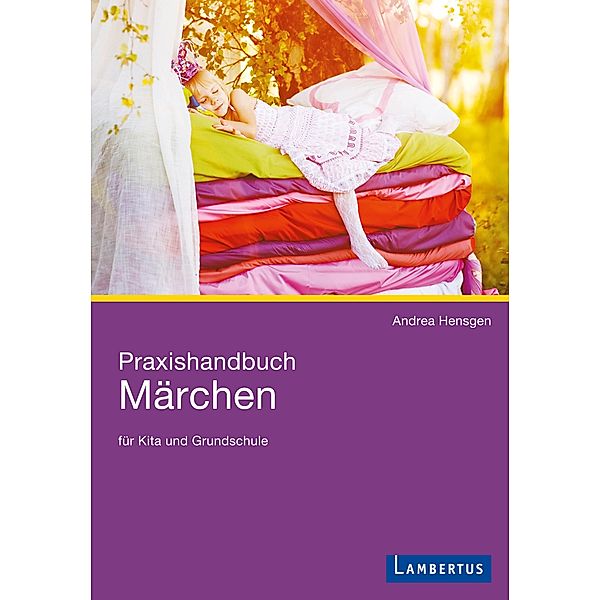 Praxishandbuch Märchen, Andrea Hensgen