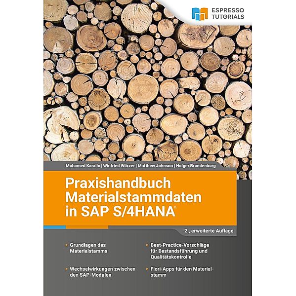 Praxishandbuch Materialstammdaten in SAP S/4HANA - 2., erweiterte Auflage, Muhamed Karalic, Winfried Würzer, Matthew Johnson, Holger Brandenburg