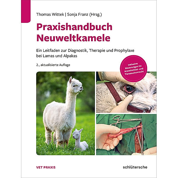 Praxishandbuch Neuweltkamele, Thomas Wittek