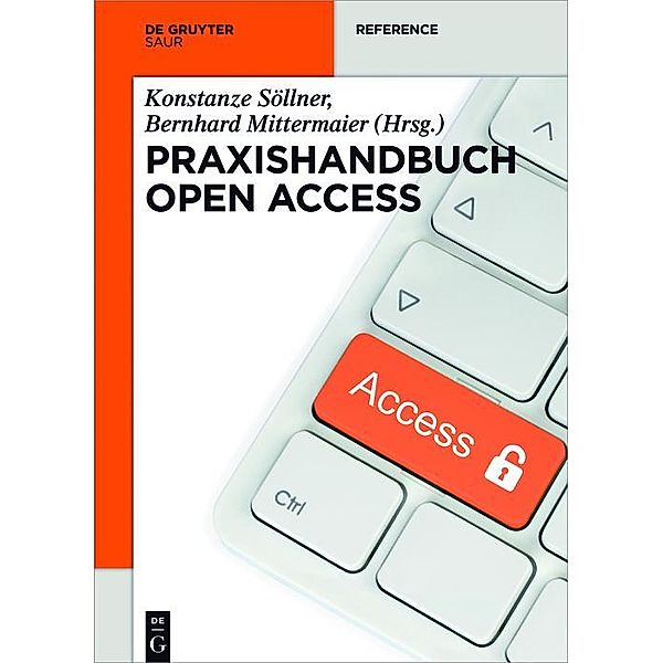 Praxishandbuch Open Access / De Gruyter Praxishandbuch