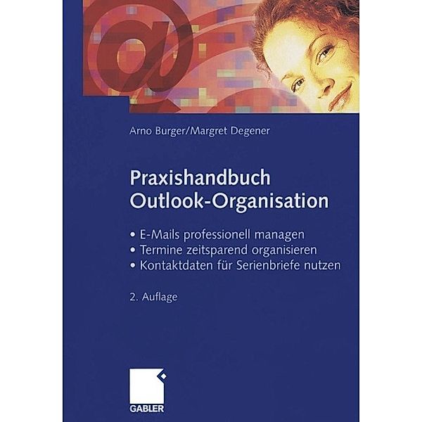 Praxishandbuch Outlook-Organisation, Arno Burger, Margret Degener