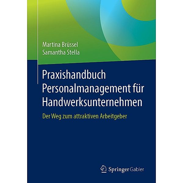 Praxishandbuch Personalmanagement für Handwerksunternehmen, Martina Brüssel, Samantha Stella
