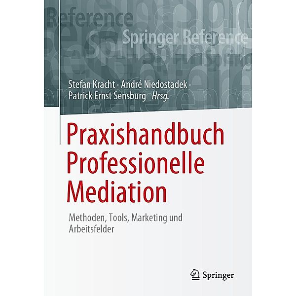 Praxishandbuch Professionelle Mediation