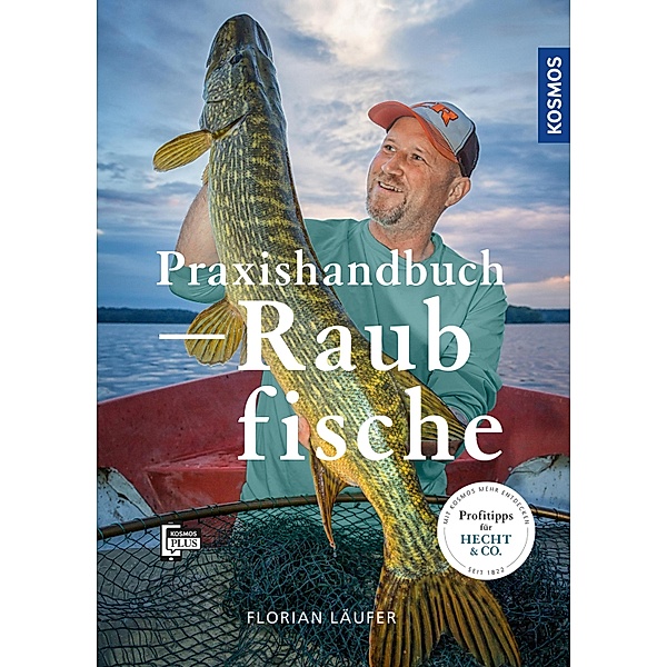 Praxishandbuch Raubfische, Florian Läufer