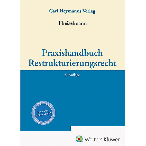 Praxishandbuch Restrukturierungsrecht