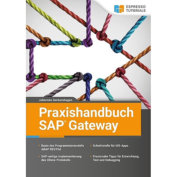 Praxishandbuch SAP Gateway, Johannes Gerbershagen