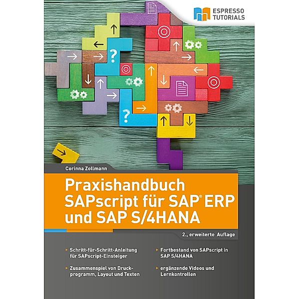 Praxishandbuch SAPscript für SAP ERP und SAP S/4HANA, Corinna Zollmann