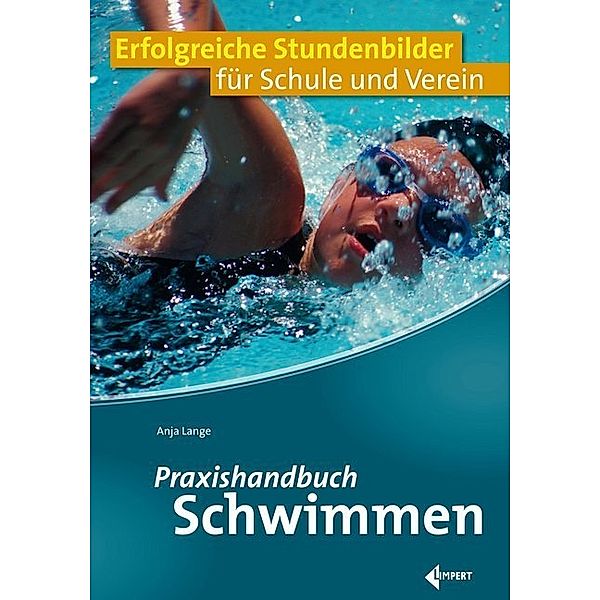 Praxishandbuch Schwimmen, Anja Lange