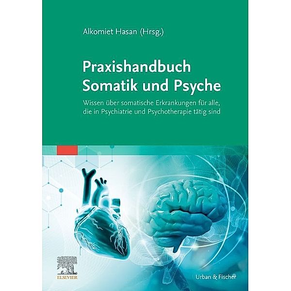 Praxishandbuch Somatik und Psyche