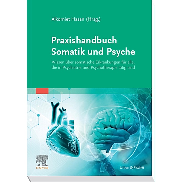 Praxishandbuch Somatik und Psyche