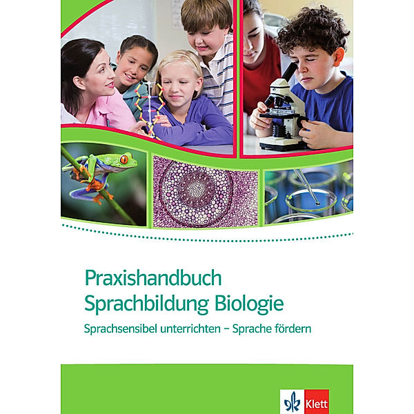 Praxishandbuch Sprachbildung Biologie, Melanie Beese, Ayke Kleinpaß, Silke Krämer, Maren Reschke, Sarah Rzeha, Marie Wiethoff