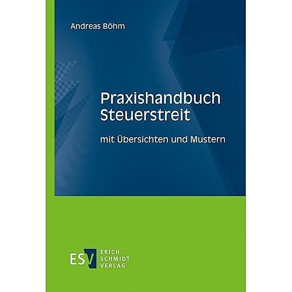 Praxishandbuch Steuerstreit, Andreas Böhm