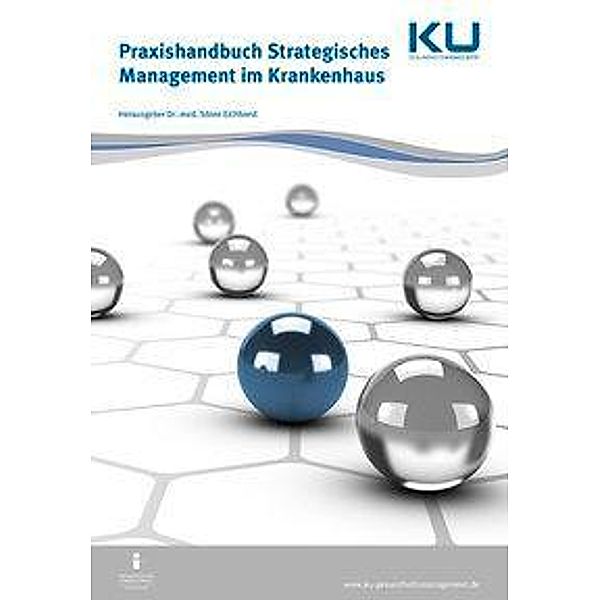 Praxishandbuch Strategisches Management im Krankenhaus