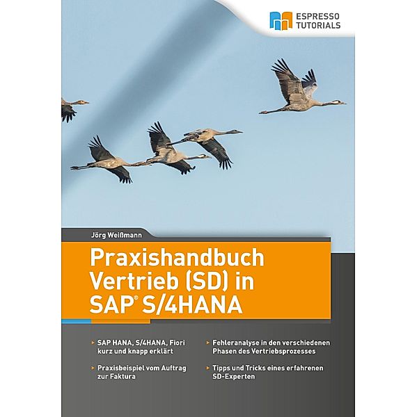 Praxishandbuch Vertrieb (SD) in SAP S/4HANA, Jörg Weißmann