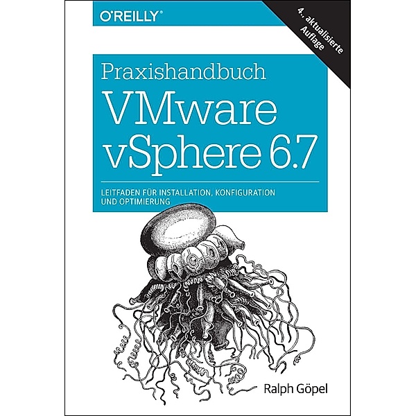 Praxishandbuch VMware vSphere 6.7, Ralph Göpel