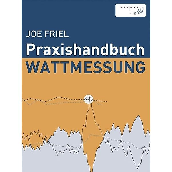 Praxishandbuch Wattmessung, Joe Friel