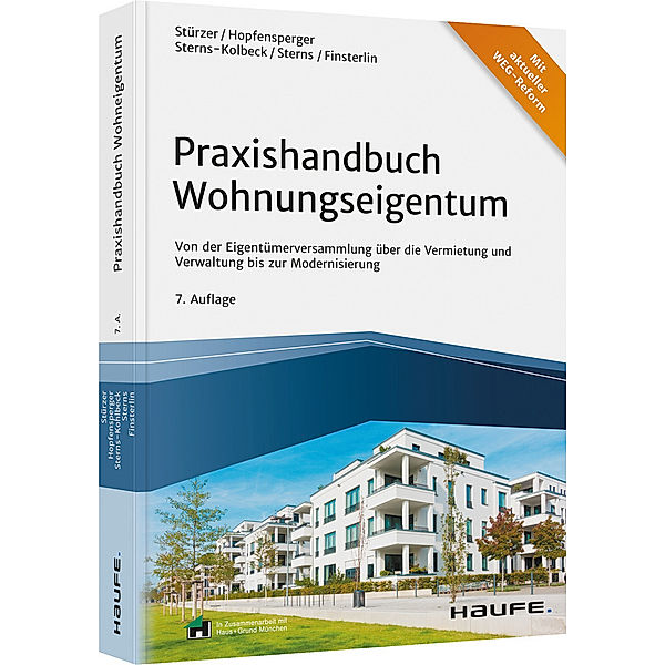 Praxishandbuch Wohnungseigentum, Rudolf Stürzer, Georg Hopfensperger, Melanie Sterns-Kolbeck, Detlef Sterns, Claudia Finsterlin