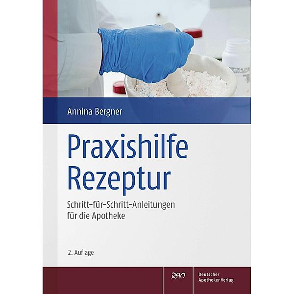 Praxishilfe Rezeptur, Annina Bergner