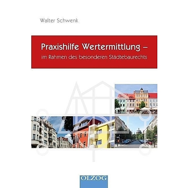 Praxishilfe Wertermittlung, Walter Schwenk