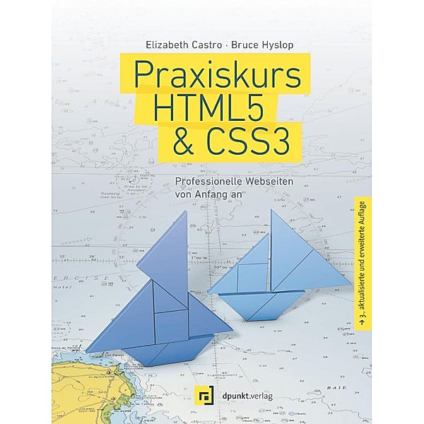 Praxiskurs HTML5 & CSS3, Elizabeth Castro, Bruce Hyslop