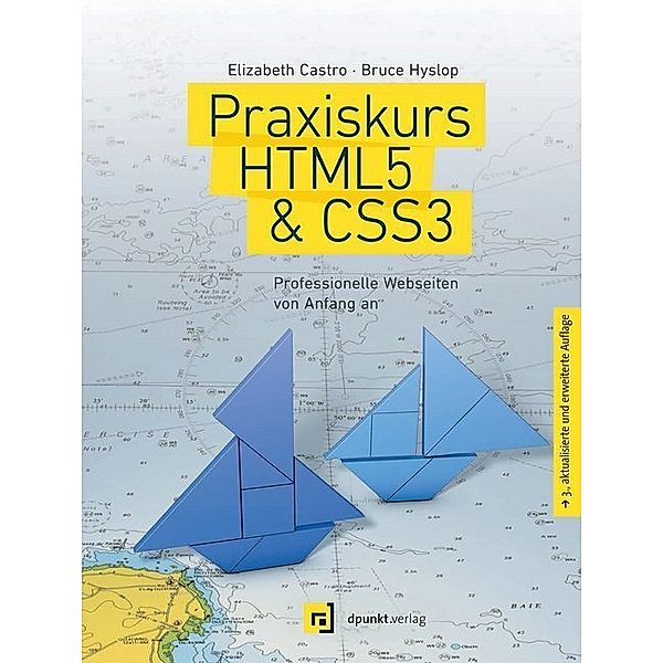 Praxiskurs HTML5 & CSS3, Elizabeth Castro, Bruce Hyslop